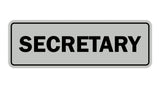 Signs ByLITA Standard Secretary Sign