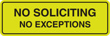 Standard No Soliciting No Exceptions Sign