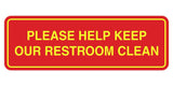 Standard Please Help Keep Our Restroom Clean Sign