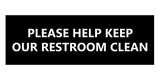 Signs ByLITA Basic Please Help Keep Our Restroom Clean Sign