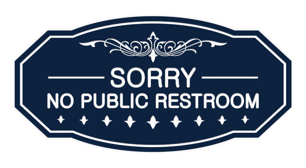 Victorian Sorry No Public Restroom Sign – All Quality victorian-sorry-no-public-restroom-sign-all-quality
