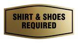 Signs ByLITA Fancy Shirt & Shoes Required Sign with Adhesive Tape, Mounts On Any Surface, Weather Resistant, Indoor/Outdoor Use