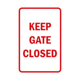 Portrait Round Keep Gate Closed Sign
