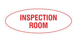 Signs ByLITA Oval Inspection Room Sign