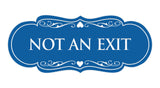 Signs ByLITA Designer Not An Exit Sign