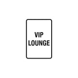 Portrait Round Vip Lounge Sign