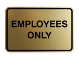 Signs ByLITA Classic Framed Employees Only Sign
