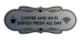 Designer Coffee and Wi-Fi Served Fresh All Day Wall or Door Sign