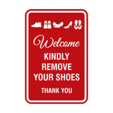 Portrait Round Welcome Kindly Remove Your Shoes Thank You Sign with Adhesive Tape, Mounts On Any Surface, Weather Resistant