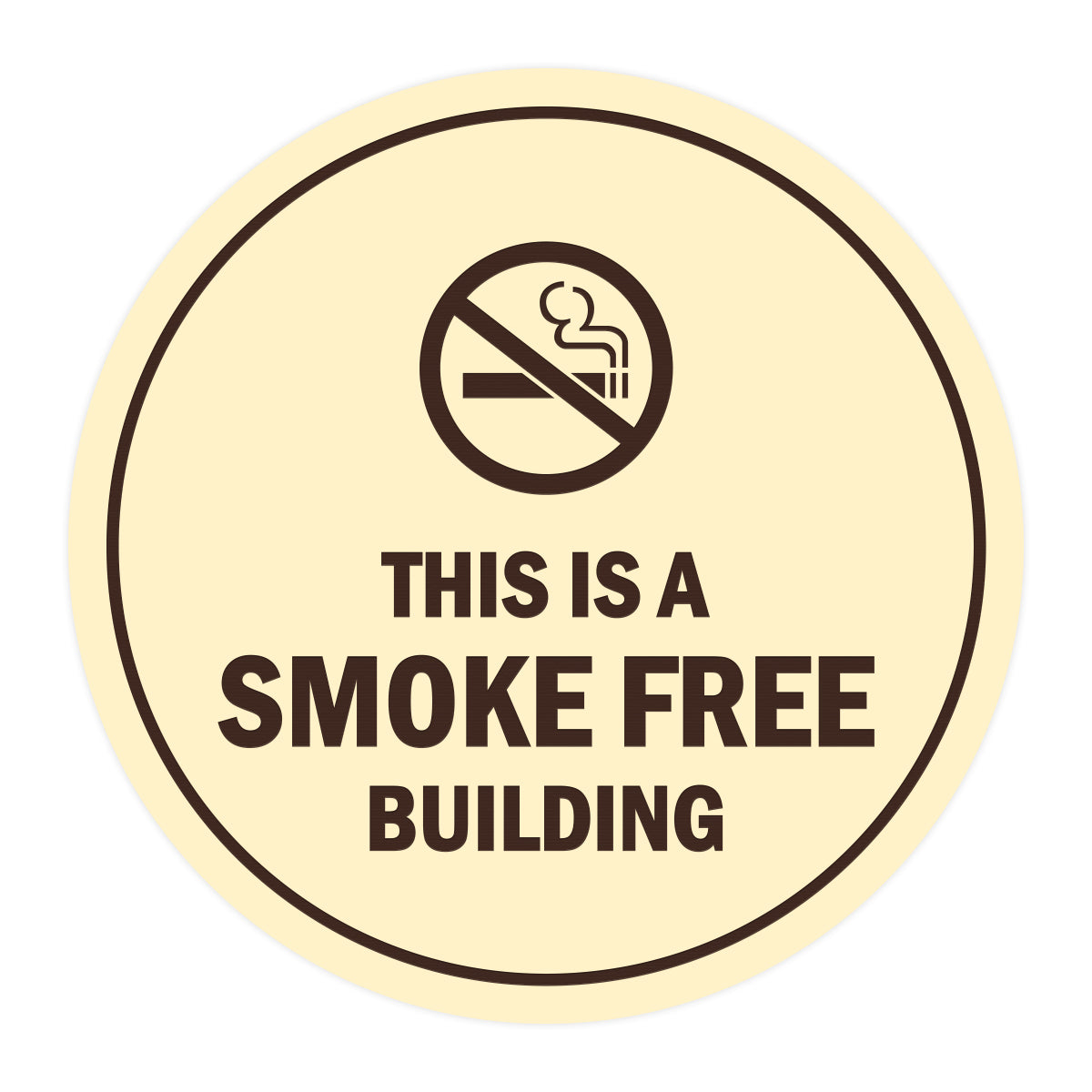 Signs ByLITA Circle This is a smoke free building Sign
