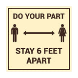 Signs ByLITA Square Do Your Part Stay 6 Feet Apart Sign