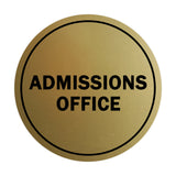 Signs ByLITA Circle Admissions Office Sign