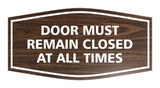 Signs ByLITA Fancy Door Must Remain Closed At All Times Sign
