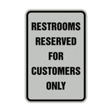 Signs ByLITA Portrait Round Restrooms Reserved For Customers Only Sign