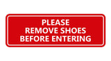 Please Remove Shoes Before Entering Sign