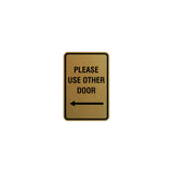 Portrait Round please use other door left arrow Sign with Adhesive Tape, Mounts On Any Surface, Weather Resistant
