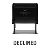DECLINED Self Inking Rubber Stamp