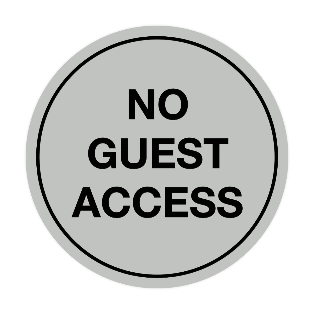 Signs ByLITA Circle No Guest Access Sign