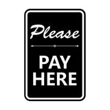Portrait Round Please Pay Here Sign