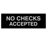 Signs ByLITA Basic No Checks Accepted Sign