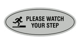 Signs ByLITA Oval Classy Please Watch Your Step Sign