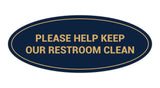 Oval Please Help Keep Our Restroom Clean Sign