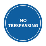 Signs ByLITA Circle No trespassing Sign