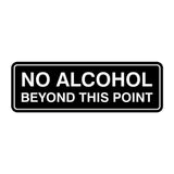 Standard No Alcohol Beyond This Point Sign