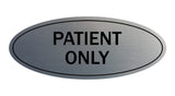 Signs ByLITA Oval Patient Only Sign