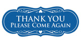 Designer THANK YOU Please Come Again Sign