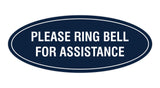 Signs ByLITA Oval Please Ring Bell For Assistance Sign