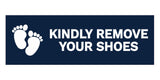 Signs ByLITA Basic Kindly Remove Your Shoes Sign