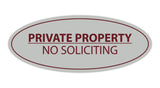 Signs ByLITA Oval PRIVATE PROPERTY NO SOLICITING Sign