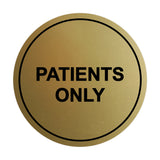 Signs ByLITA Circle Patients Only Sign