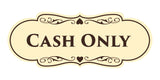 Designer Cash Only Wall or Door Sign