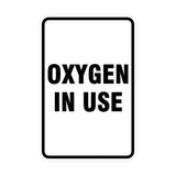 Portrait Round Oxygen In Use Sign