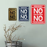 Portrait Round Seriously No Soliciting No Trespassing Wall or Door Sign