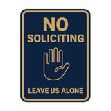 Portrait Round No Soliciting Leave Us Alone Wall or Door Sign