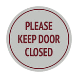 Signs ByLITA Circle Please Keep Door Closed Sign