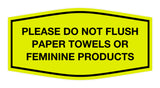 Signs ByLITA Fancy Please Do Not Flush Paper Towels Or Feminine Products Sign