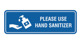 Standard Please Use Hand Sanitizer Sign