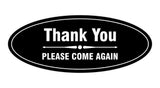 Signs ByLITA Oval thank you please come again with bar Sign