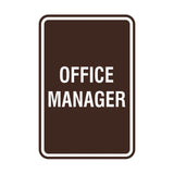 Portrait Round Office Manager Sign