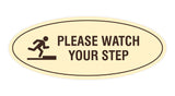 Signs ByLITA Oval Classy Please Watch Your Step Sign