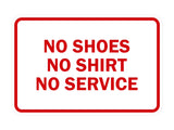 Signs ByLITA Classic Framed No Shoes No Shirt No Service