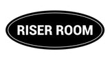 Oval Riser Room Sign