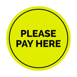 Signs ByLITA Circle Please Pay Here Sign