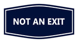 Signs ByLITA Fancy Not An Exit Sign