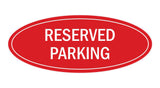 Signs ByLITA Oval Reserved Parking Sign