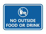 Signs ByLITA Classic Framed No outside food or drink Sign